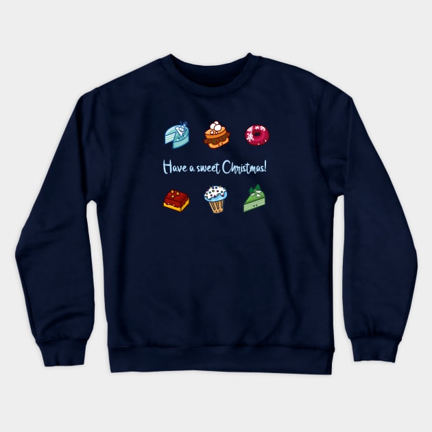 Have a sweet Christmas! Crewneck Sweatshirt by HighFives555